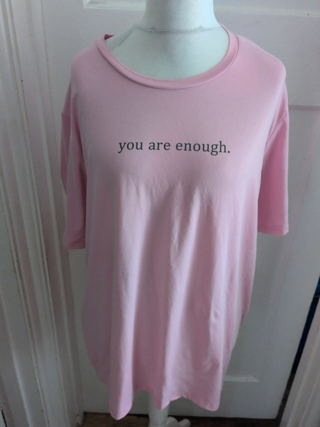 Ladies Size 2XL Pink "You Are Enough" Short Sleeve T-shirt